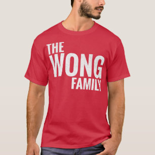 Die Familie Wong Wong Nachname Wong Nachname 1 T-Shirt