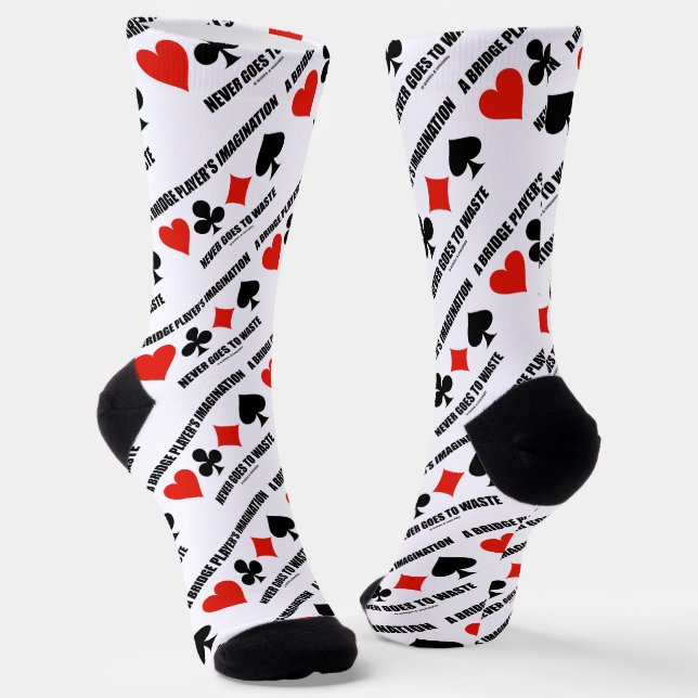 Die Fantasie eines Bridge-Spielers wird nie versch Socken (Gewinkelt)