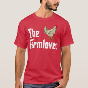 Die Farm Farm Funny Chicken Farm Bauer Spaß Farm T-Shirt