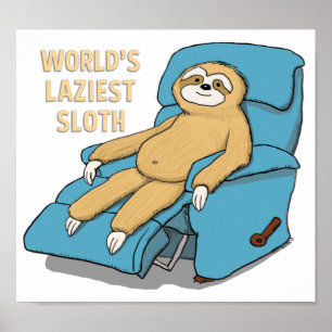 Die faulste Sloth der Funny World in Recliner Poster
