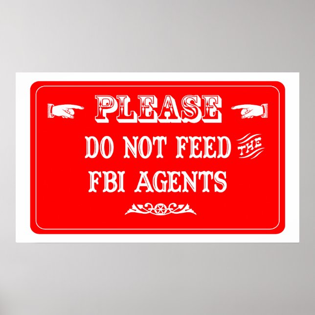 Die FBI-Agent nicht Gefüttert Poster (Vorne)