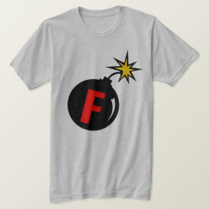 die Fbombe T-Shirt