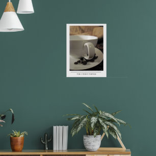 Die feineren Dinge - Kaffee-Kunst senden Poster