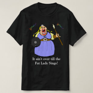 Die fette Lady singt T-Shirt