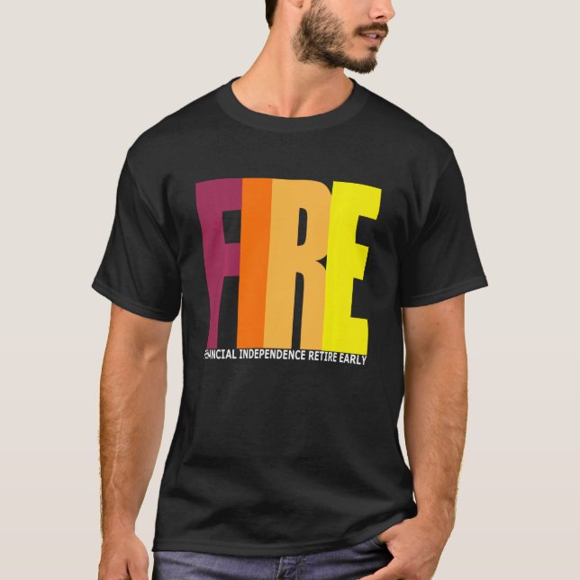 Die finanzielle Unabhängigkeit muss frühzeitig zur T-Shirt (Vorderseite)