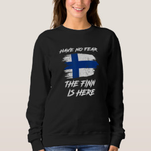 Die finnische Flagge hat keine Angst, das Finn ist Sweatshirt