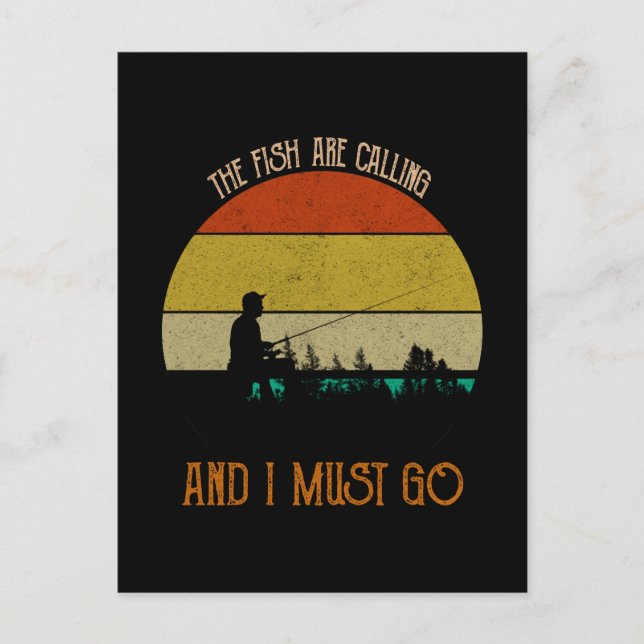Die Fische rufen, und ich muss gehen Postkarte (Vorderseite)