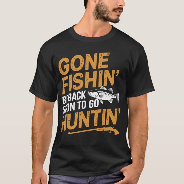 Die Fischerei ist bald wieder da, um zu jagen und  T-Shirt (Vorderseite)