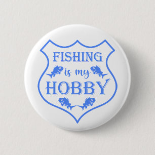 Die Fischerei ist mein Hobby-Schild-Zitat auf Wapp Button