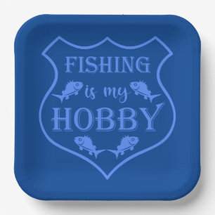 Die Fischerei ist mein Hobby-Schild-Zitat auf Wapp Pappteller