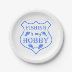 Die Fischerei ist mein Hobby-Schild-Zitat auf Wapp Pappteller