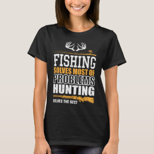 Die Fischerei löst die meisten meiner Probleme, di T-Shirt