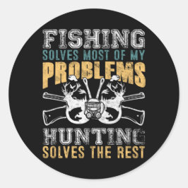 Die Fischerei löst die meisten meiner Probleme mit Runder Aufkleber
