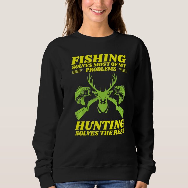 Die Fischerei löst die meisten meiner Probleme mit Sweatshirt (Vorderseite)