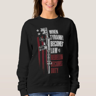 Die Flagge der USA, wenn Tyrannei Gesetz wird, leu Sweatshirt