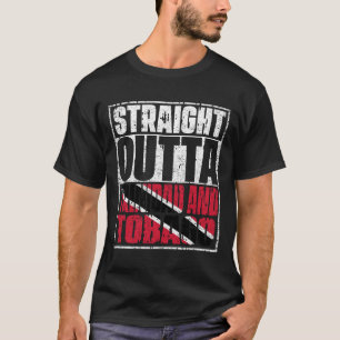 Die Flagge "Straight Outta Trinidad" und "Tobago" T-Shirt
