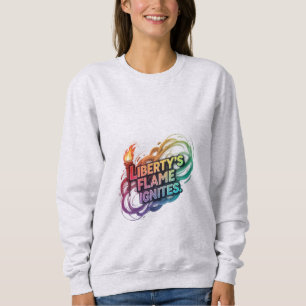 Die Flamme der Freiheit entzündet. Sweatshirt