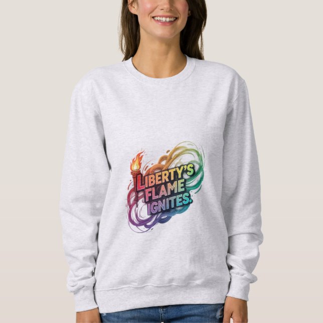 Die Flamme der Freiheit entzündet. Sweatshirt (Vorderseite)