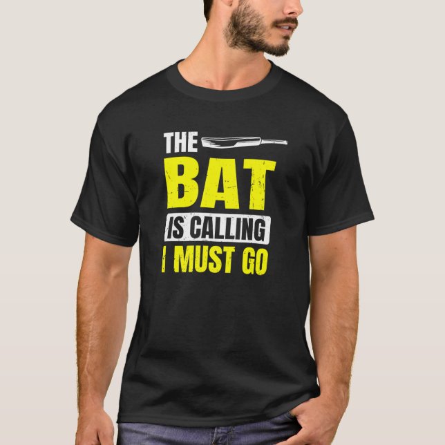 Die Fledermaus fordert, dass ich für den Cricket-S T-Shirt (Vorderseite)