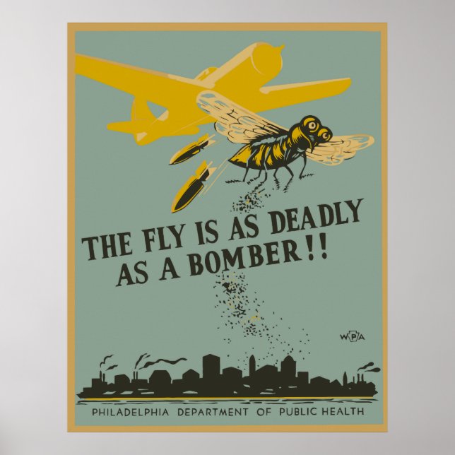 Die Fliege ist so tödlich wie ein Bomber Poster (Vorne)