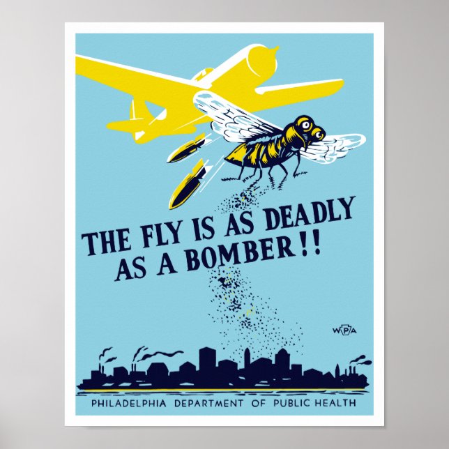 Die Fliege ist so tödlich wie ein Bomber — WPA Poster (Vorne)