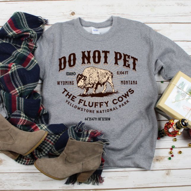 Die Fluffy Kühe Yellowstone Bison Funny nicht best Sweatshirt (Von Creator hochgeladen)