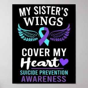 Die Flügel meiner Schwester decken Herzsuizidgedan Poster