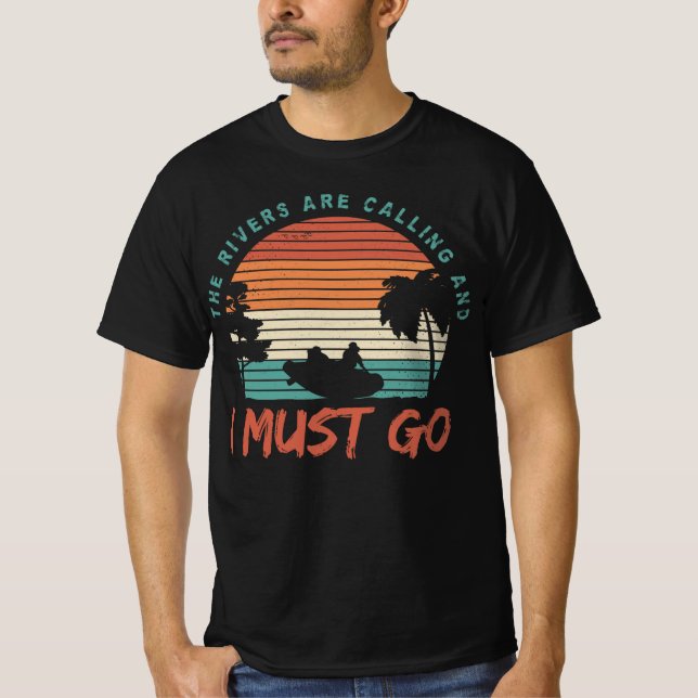 Die Flüsse rufen T-Shirt (Vorderseite)