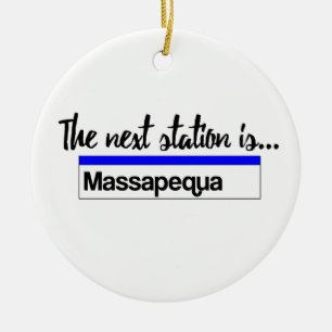 Die folgende Station ist… Massapequa Keramik Ornament