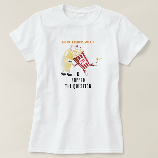 Die Frage Popcorn Verlobung T - Shirt (Design vorne)