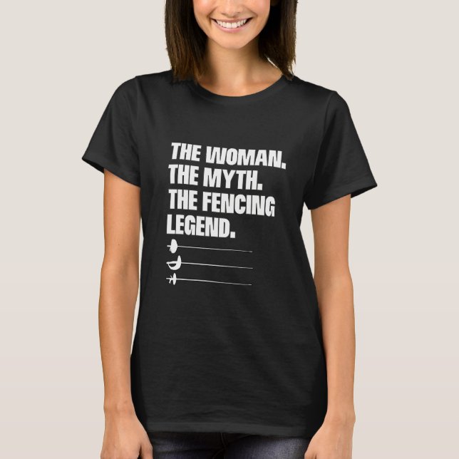 Die Frau, der Mythos, die Fencer Fenzi T-Shirt (Vorderseite)