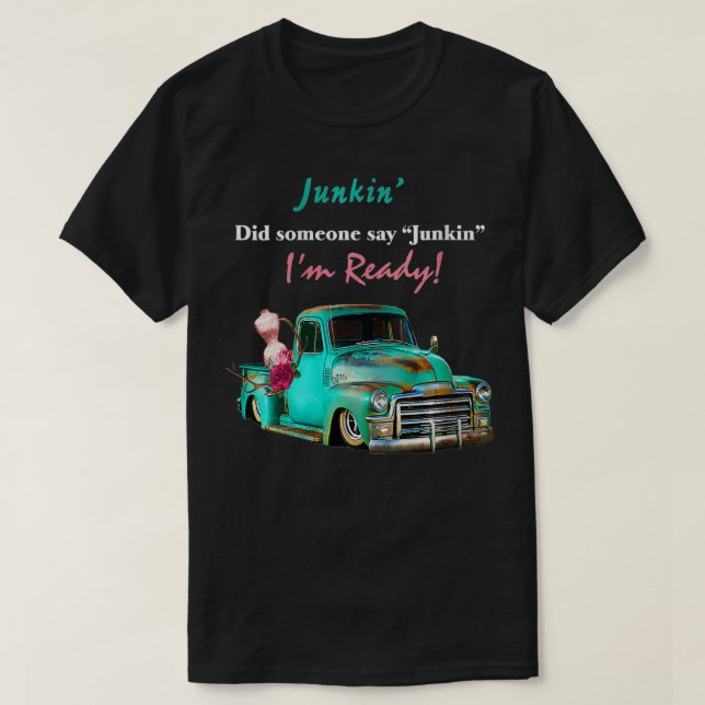 Die Frauen gehen Junkin's Veck T-Shirt (Design vorne)