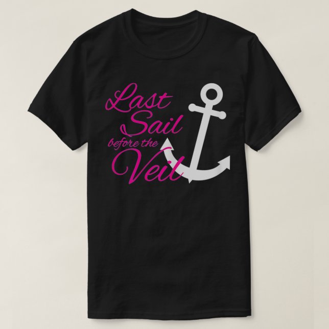 Die Frauen segeln vor dem Schleier Bachelorette T-Shirt (Design vorne)