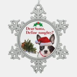 Die freche Verzierung Bostons Terrier Schneeflocken Zinn-Ornament