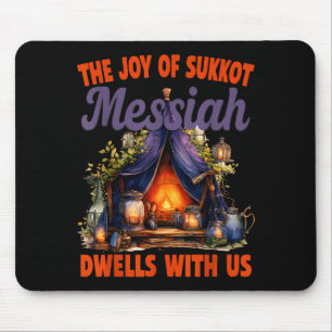 Die Freude von Sukkot Messias wohnt bei uns jüdisc Mousepad