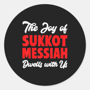 Die Freude von Sukkot Messias wohnt bei uns jüdisc Runder Aufkleber
