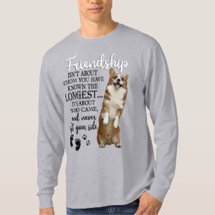 Die Freundschaft mit Corgi dreht sich nicht darum, T-Shirt