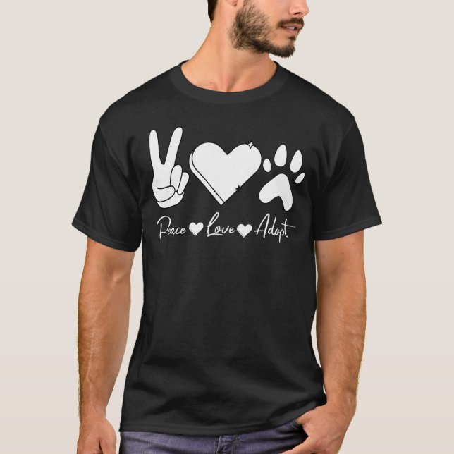 Die friedliche Liebe Adoptiere Tierrettung T-Shirt (Vorderseite)