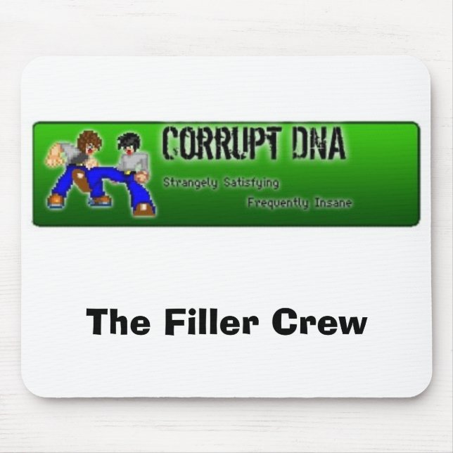 Die Füller-Crew-Mausunterlage Mousepad (Vorne)