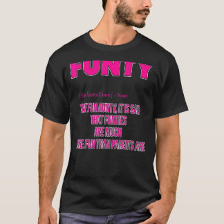 Die Funty T-Shirt
