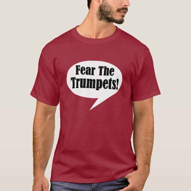 Die Furcht der Männer der Trompete-T - Shirt (Vorderseite)
