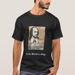 Die ganze Welt ist eine Bühne Shakespeare u. Kugel T-Shirt