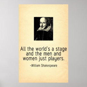 Die ganze Welt ist eine Bühne William Shakespeare  Poster