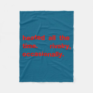 Die ganze Zeit erhitzte Rivalität gelegentlich Erh Fleecedecke