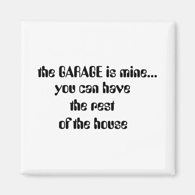 die GARAGE gehört mir..., Magnet (Vorne)