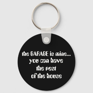 die GARAGE ist meine…, Schlüsselanhänger