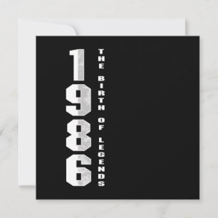 Die Geburt der Legenden 1986 34. Geburtstagsgesche Einladung