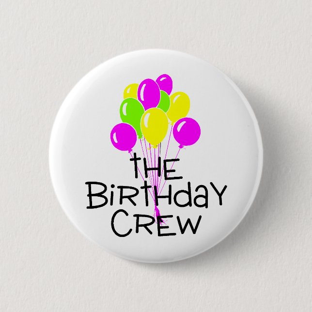 Die Geburtstags-Crew-Ballone Button (Vorderseite)