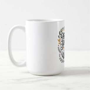 Die Geduld einer Mutter kennt keine Grenzen Kaffeetasse