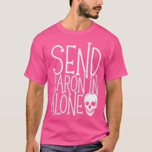Die Geisterjagd schickt Aaron allein in Ghost Hunt T-Shirt